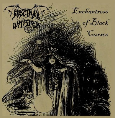 Spectral Whisper - Enchantress of Black Curses CD